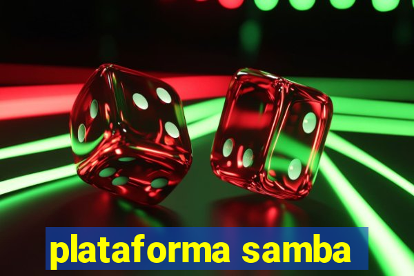 plataforma samba